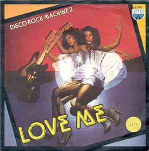 Disco Rock Machine 2 - Love Me