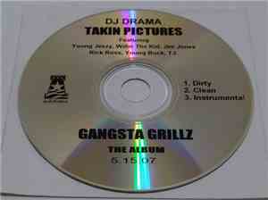 DJ Drama ,Featuring Young Jeezy, Willie The Kid, Jim Jones , Rick Ross, You ...
