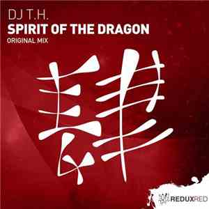 DJ T.H. - Spirit Of The Dragon