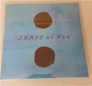 Ed Sheeran - Shape Of You