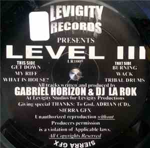Gabriel Horizon & DJ La Rok - Level III