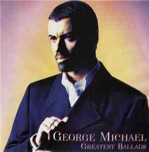George Michael - Greatest Ballads