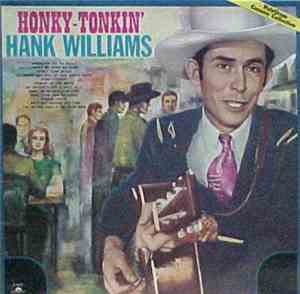 Hank Williams - Honky-Tonkin'
