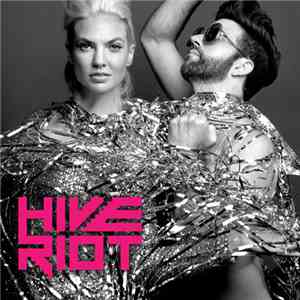Hive Riot - Hive Riot