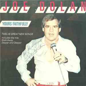 Joe Dolan - Yours Faithfully