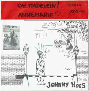 Johnny Hoes - Oh, Madelein