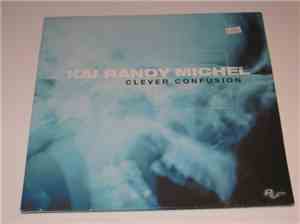 Kai Randy Michel - Clever Confusion