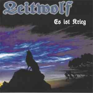 Leitwolf - Es Ist Krieg