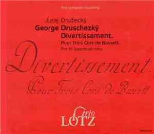Lotz Trio - Divertissement. (Pour Trois Cors De Bassett)