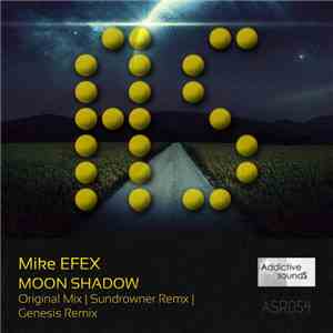 Mike EFEX - Moon Shadow