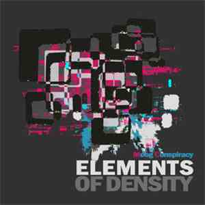 Moog Conspiracy - Elements Of Density