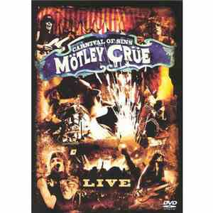 Mötley Crüe - Carnival Of Sins - Live