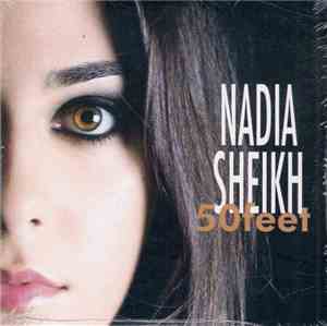 Nadia Sheikh - 50Feet