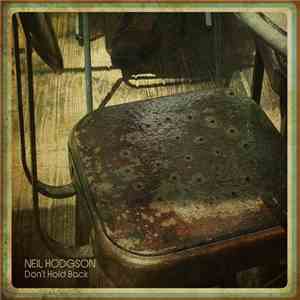 Neil Hodgson - Don't Hold Back