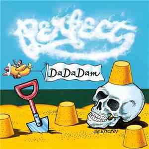 Perfect  - DaDaDam