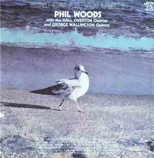 Phil Woods With The Hall Overton Quartet And George Wallington Quintet - Bi ...