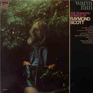 Raymond Scott - Warm Rain The Romantic Strings Of Raymond Scott