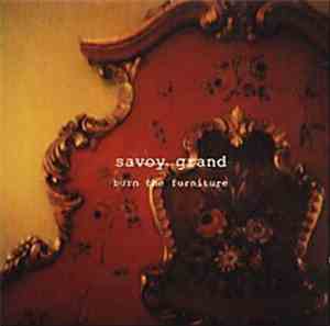 Savoy Grand - Burn The Furniture