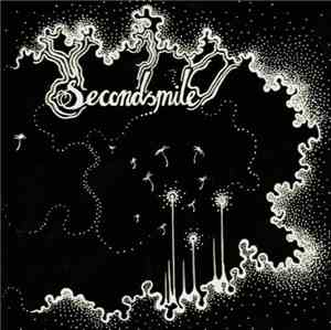 Secondsmile - Walk In To The Light And Reach For The Sky