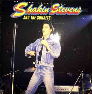 Shakin Stevens And The Sunsets - Shakin Stevens And The Sunsets