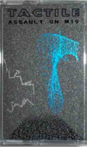 Tactile - Assault On M19