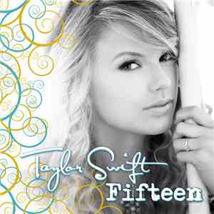 Taylor Swift - Fifteen (Pop Mix Edit)
