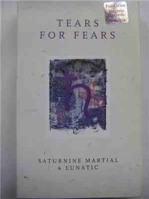 Tears For Fears - Saturnine Martial & Lunatic