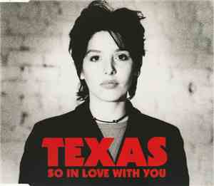 Texas - So In Love With You
