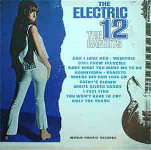 The Bandits  - The Electric 12