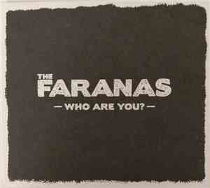 The Faranas - Who Are You?