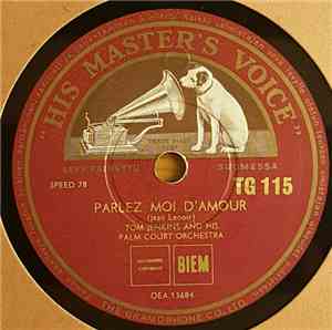 Tom Jenkins And His Palm Court Orchestra - Parlez Moi D'Amour / Gipsy Carni ...