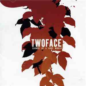 Twoface  - Sounds Of A Rude World