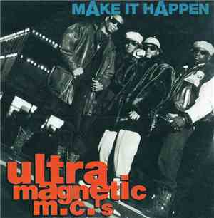 Ultramagnetic MC's - Make It Happen