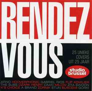 Various - Rendez Vous - 25 Unieke Covers Uit 25 Jaar Studio Brussel