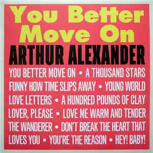 Arthur Alexander - You Better Move On