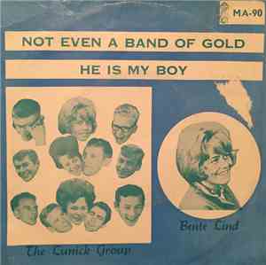 Bente Lind, The Lunick Group - Not Even A Band Of Gold