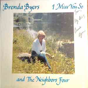 Brenda Byers and The Neighbors Four - I Miss You So