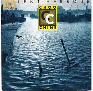 Choo-Chine - Silent Harbour