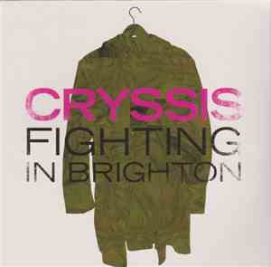 Cryssis - Fighting In Brighton