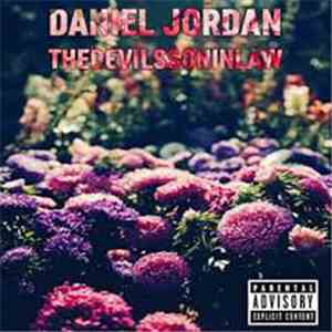 Daniel Jordan - Thedevilssoninlaw