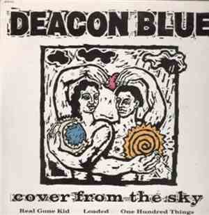 Deacon Blue - Cover From The Sky