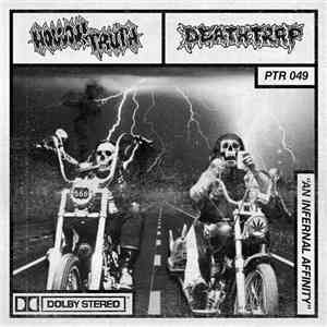 Deathtrap , Hollow Truth - An Infernal Affinity