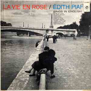 Édith Piaf - La Vie En Rose / Édith Piaf Sings In English