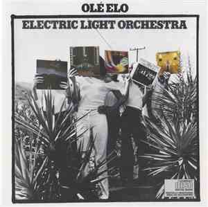 Electric Light Orchestra - Olé ELO