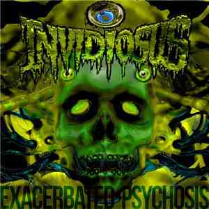 Invidiosus - Exacerbated Psychosis