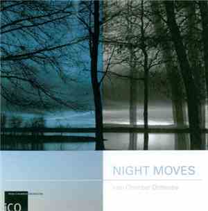 Irish Chamber Orchestra - Night Moves