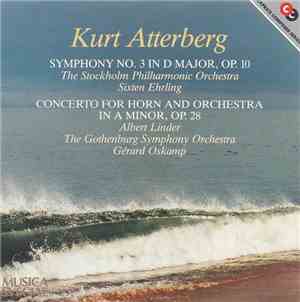 Kurt Atterberg, The Stockholm Philharmonic Orchestra, Sixten Ehrling / Albe ...