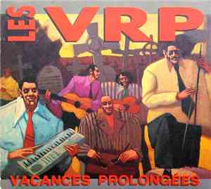 Les VRP - Vacances Prolongées