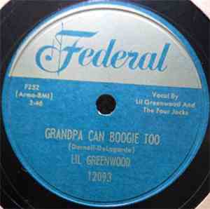 Lil Greenwood - Grandpa Can Boogie Too / Never Again