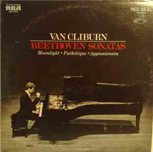 Ludwig Van Beethoven / Van Cliburn - Beethoven Sonatas